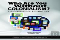 Who Are You Without Colonialism?
