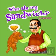 Who Ate My Sandwich?