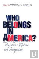 Who Belongs In America?