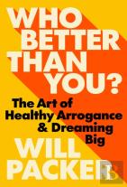 Who Better Than You?