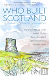 Who Built Scotland