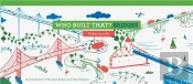 Who Built That? Bridges /Anglais