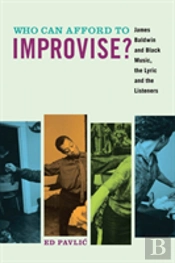 Who Can Afford To Improvise?