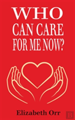 Bertrand.pt - Who Can Care For Me Now?