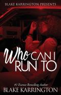 Who Can I Run To