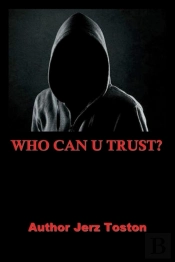 Who Can U Trust