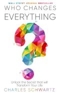 Who Changes Everything
