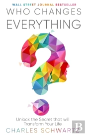 Who Changes Everything