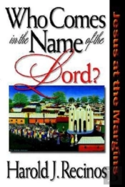 Who Comes In The Name Of The Lord?