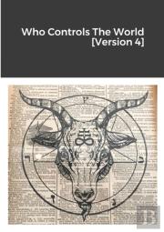 Who Controls The World (Version 4)