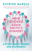 Who Cooked Adam Smith'S Dinner?