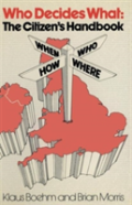 Who Decides What: The Citizen'S Handbook