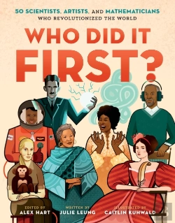 Bertrand.pt - Who Did It First? 50 Scientists, Artists, And Mathematicians Who Revolutionized The World