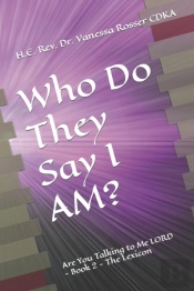 Who Do They Say I Am?