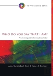 Who Do You Say That I Am?