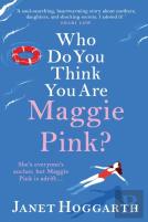 Who Do You Think You Are Maggie Pink?