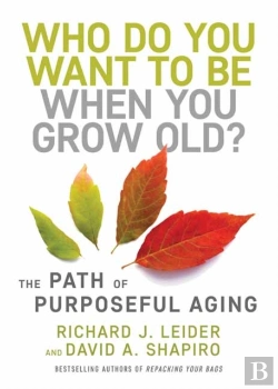 Bertrand.pt - Who Do You Want To Be When You Grow Old?