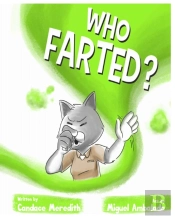 Who Farted?