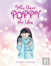 Who Gave Poppy The Idea