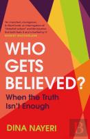 Who Gets Believed
