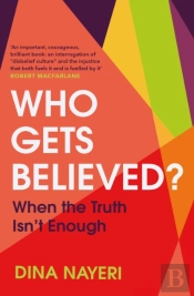 Who Gets Believed