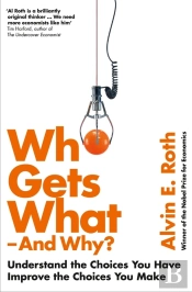 Who Gets What - And Why