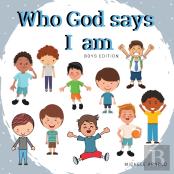 Who God Says I Am - Boys Edition
