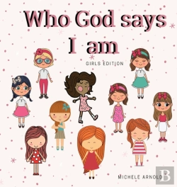 Bertrand.pt - Who God Says I Am - Girls Edition