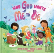 Who God Wants Me To Be