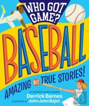 Who Got Game?: Baseball