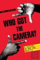 Who Got The Camera?