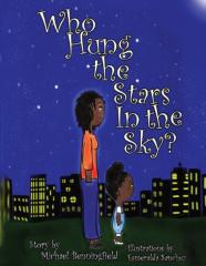 Who Hung The Stars In The Sky?