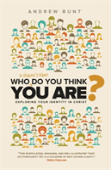 Who In Heaven'S Name Do You Think You Are?