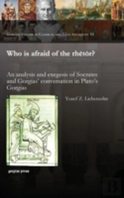 Who Is Afraid Of The Rhetor?