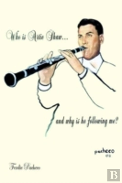 Bertrand.pt - Who Is Artie Shaw...And Why Is He Following Me?