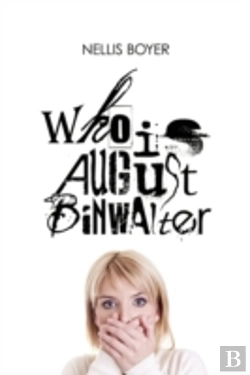 Bertrand.pt - Who Is August Binwalter