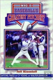 Who Is Baseball'S Greatest Pitcher?