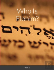 Who Is Elohim