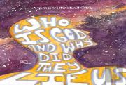Who Is God And Why Did They Lie Us