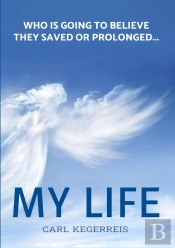 Who Is Going To Believe They Saved Or Prolonged My Life