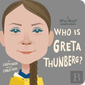 Who Is Greta Thunberg?: A Who Was? Board Book