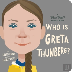 Bertrand.pt - Who Is Greta Thunberg?: A Who Was? Board Book