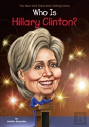 Who Is Hilary Clinton