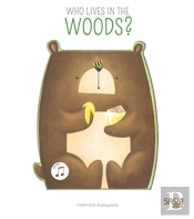 Who Is In The Woods