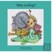 Who Is King