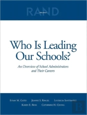 Who Is Leading Our Schools?