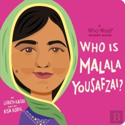 Bertrand.pt - Who Is Malala Yousafzai?: A Who Was? Board Book