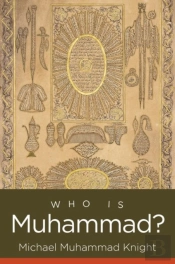 Who Is Muhammad?