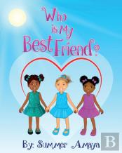 Who Is My Best Friend