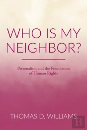 Who Is My Neighbor?